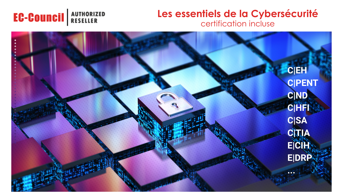 Les essentiels de la cybersécurité avec EC-Council